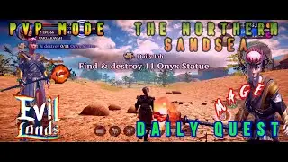 MAGE (DAILY QUEST): MUMMY, HORNED BEAST & ONYX STATUE (02142022) 🏜️ EVIL LANDS 🪄 BEST ONLINE ACTION