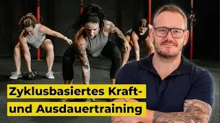 Zyklusbasiertes Kraft- und Ausdauertraining #185