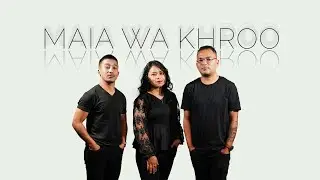 Badhanson Bareh - MAIA WA KHROO [Ft. Dei Lanie x Teibok] (Official Music Video)