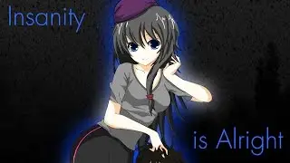 Insanity is Alright - Song [Electro]