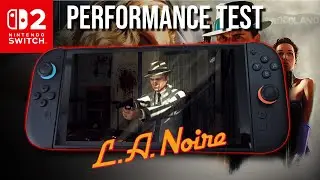 L.A. NOIRE - Nintendo Switch 2 Gameplay