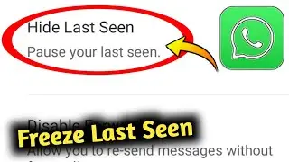 How to Freeze Last Seen On WhatsApp