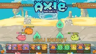 AXIE INFINIMEMES EPISODE 17: UNLI ENERGY! l KUYA BAR