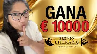 🥇COMO PARTICIPAR EN EL PREMIO LITERARIO AMAZON STORYTELLER 2024