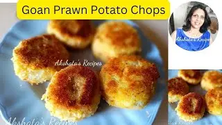 Goan Prawn Potato Chops@akshatasrecipes#goan#prawnpotatochopsrecipe#goanprawnpotatochops#goansnacks