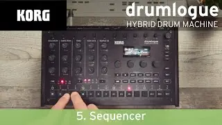 KORG drumlogue Groove-Guide - Folge 5: Sequencer