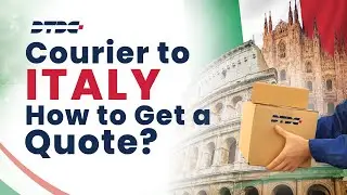 Need A Quote For Courier Services To Italy? Watch This Guide From DTDC Australia!