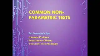 Nonparametric Tests: Dr. Swarnendu Roy