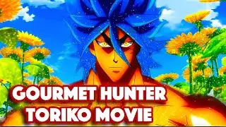 Toriko the Movie: Bishokushin's Special Menu | Toriko Movie | Toriko Part 16 | Toriko Recap