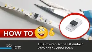 Verbinder f&uuml;r LED Streifen (IP20) - schnell und sicher | #led