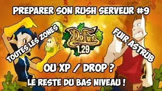 Ou XP & Drop Partie 2 : Le Reste Du Bas Level | Dofus R&eacute;tro | Pr&eacute;parer son rush serveur #9
