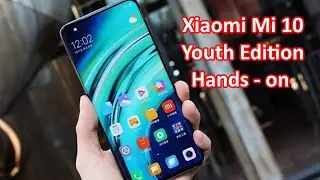 Xiaomi Mi 10 Youth Edition - Первый взгляд за день до анонса.