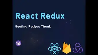 16. Get Recipes Thunk Action | React Redux Course 2022 | Arabic