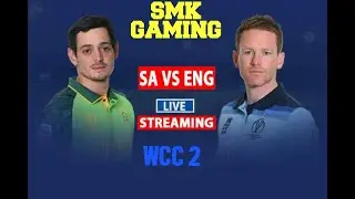WCC2 | #LiveSouthAfricaVSEngland2ndODI | #SMKGaming