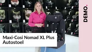 Maxi-Cosi Nomad XL Plus Autostoel | DEMO