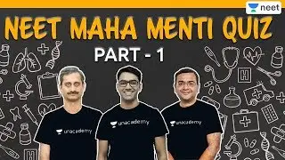 NEET: Maha Menti Quiz - 1 | Menti Meter Quiz | Physics | Chemistry | Biology | Unacademy NEET