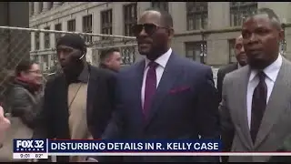 Disturbing new details emerge in R. Kelly's Chicago sex case