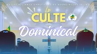 Culte Dominical EACMG Nzeng-Ayong (Elim)