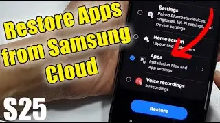 🔄 How to Restore Apps from Samsung Cloud on Galaxy S25/S25+ Ultra 📲