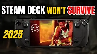 Steam Deck Won&rsquo;t Survive 2025 Without A Significant Upgrade - KILLED!