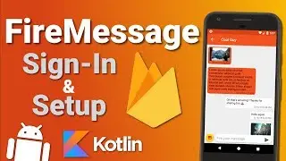 Firebase Firestore Chat App: Sign-In & Setup (Ep 1) - Kotlin Android Tutorial