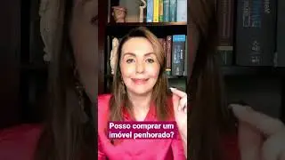 Posso comprar im&oacute;vel penhorado? - Prof Charlene C&ocirc;rtes