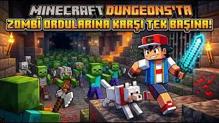 MİNECRAFT DUNGEONS AMA ZOMBİ ORDULARINA KARŞI TEK BAŞINA! FRENİ PATLAMIŞ KIZIL GOLEM! 3.B&Ouml;L&Uuml;M...