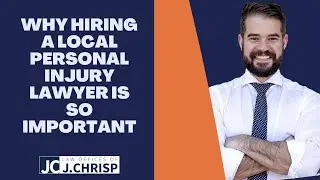 Why hiring a local personal injury lawyer is so important