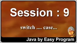 Session 9   Switch Case - Learn Java By Easy Program