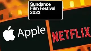 Sundance Spotlight 🎞️ APPLE & NETFLIX