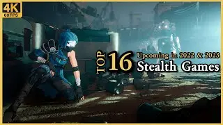 Top 16 Stealth Games Upcoming in 2022 & 2023