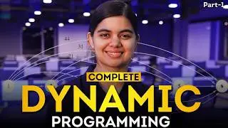 Complete Dynamic Programming | DP Series - Lecture 1