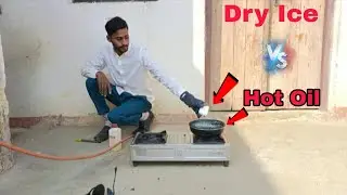 Dry ice VS Hot oil ☠️क्या होगा अगर  Dry ice को  Hot oil में डाल दे तो क़्या होगा😱