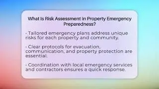 What Is Risk Assessment In Property Emergency Preparedness? - Mastering Property Management