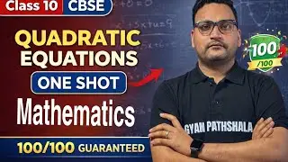 Quadratic Equations One Shot 🔥 | Class 10 CBSE | Board Exam 2026