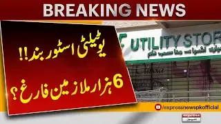 Utility Stores closed!! 6 thousand employees laid off? | Breaking News | Kosmopolitian
