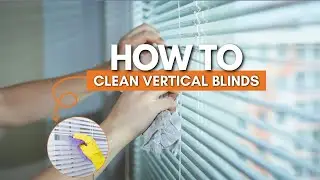 How to Clean Vertical Blinds | Fast & Effective 🧼