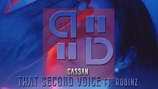 CASSAN - That Second Voice Ft. Robinz (All Is All Music Release)