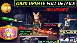 OB30 update full details | ob30 update free fire date | ob30 update free fire new character