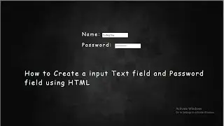 How To Create Input Text Field and Password Field using HTML Coding Day