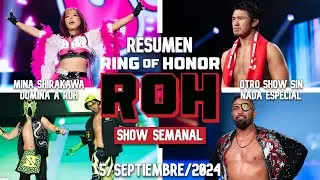 ROH Ring Of Honor 5 Septiembre 2024 | RESUMEN Y RESULTADOS