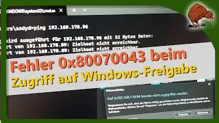 Windows: Fehler 0x80070043 beim Zugriff auf Netzwerkfreigabe