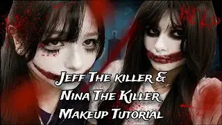 Jeff The Killer & Nina The Killer Makeup - Tutorial (Creepy Pasta)