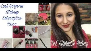 New Makeup Subscription Box India by Look Gorgeous/ Best Affordable Makeup Subscription box India?