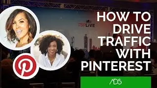 How to Use pInterest to Drive Organic Website Traffic | #tsplive2019