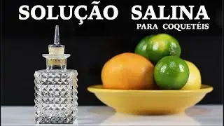 Sal em Coquetéis Como Fazer Solução Salina Para Coquetéis