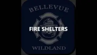 Fire Shelter Deployment