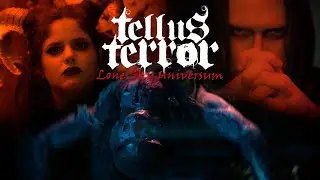 Tellus Terror - Lone Sky Universum (Official Video)