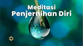 Meditasi Penjernihan Diri