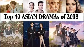Top 40 Asian Drama Series of 2018